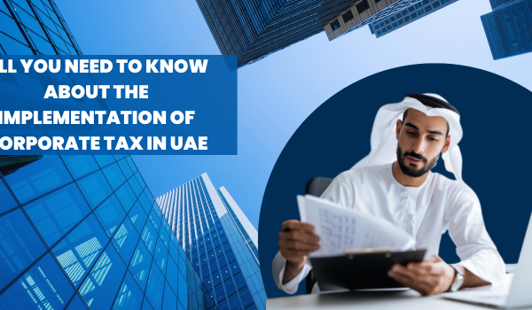Implementation of Corporate Tax in UAE