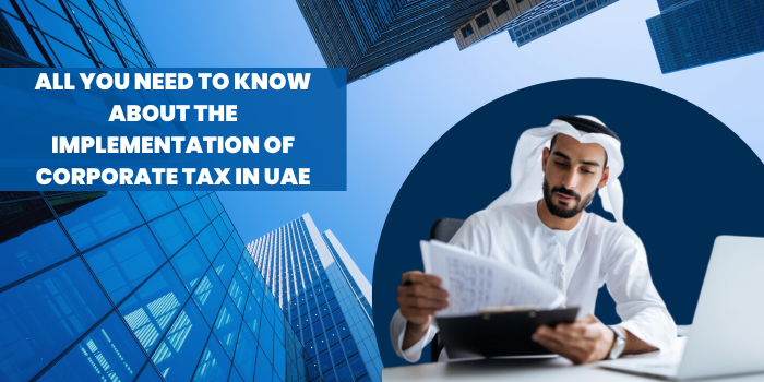Implementation of Corporate Tax in UAE