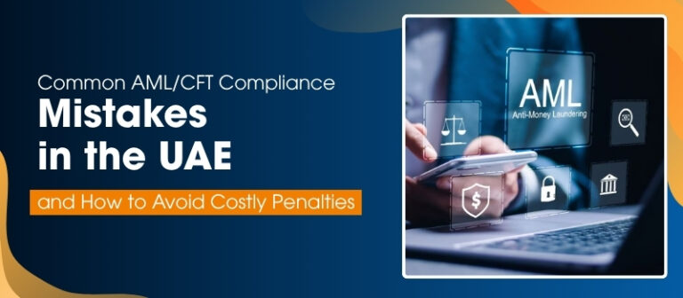 Common AML/CFT Compliance Mistakes in the UAE | Avoid Penalties ...
